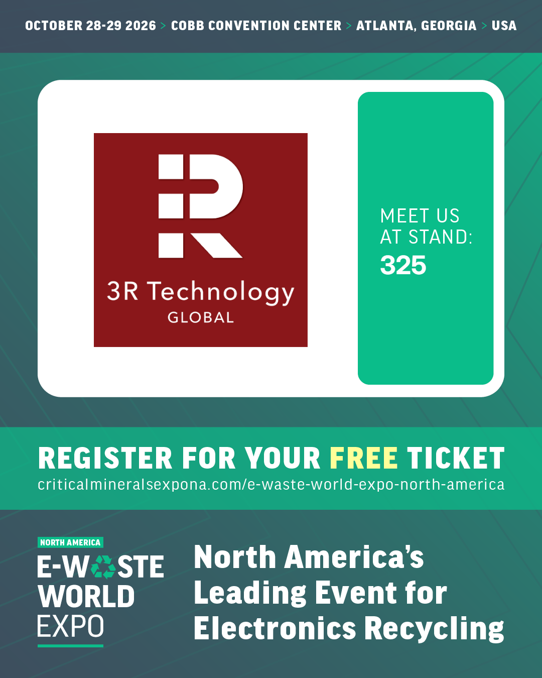 3R Technology Global at E-Waste World Expo North America, October 28-29 2026, Cobb Convention Center, Atlanta — Stand 325